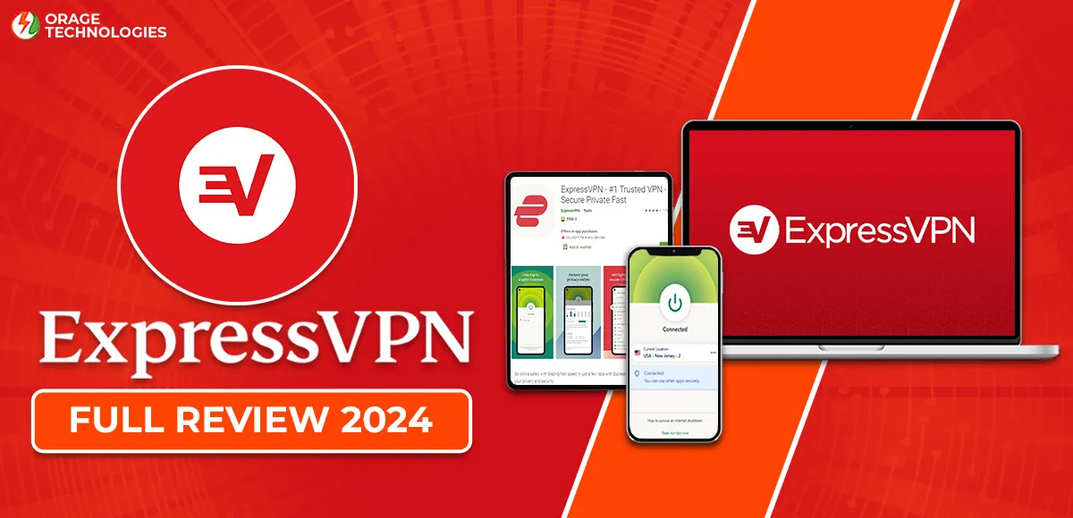 ExpressVPN Full Review