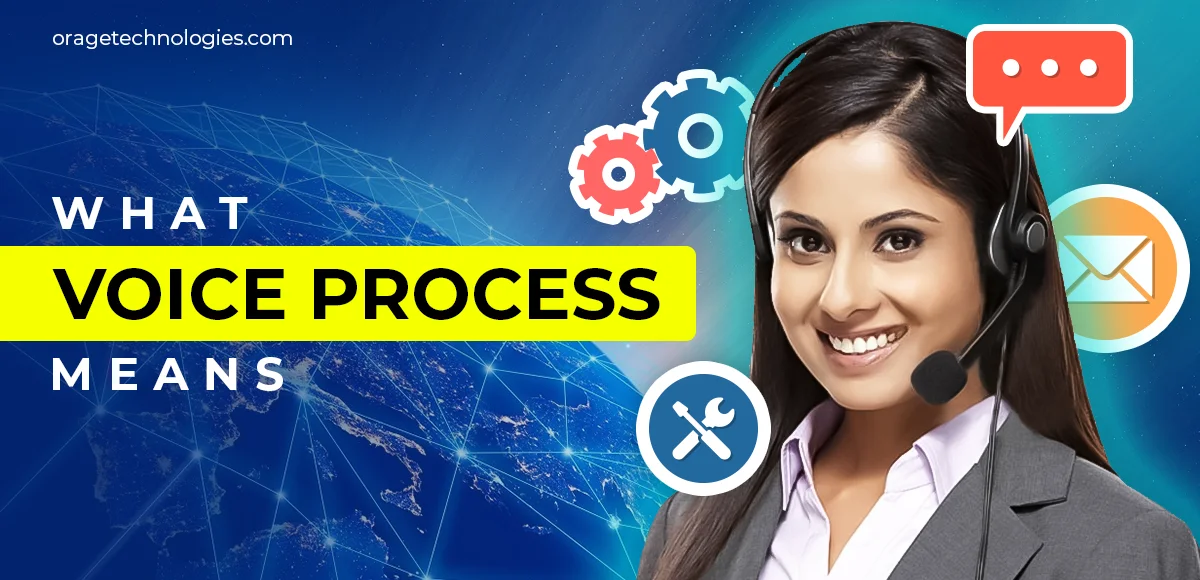 Voice Process Means in BPO